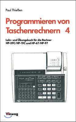 Lehr- Und Ubungsbuch Fur Die Rechner Hp-29c/Hp-19c Und Hp-67/Hp-97