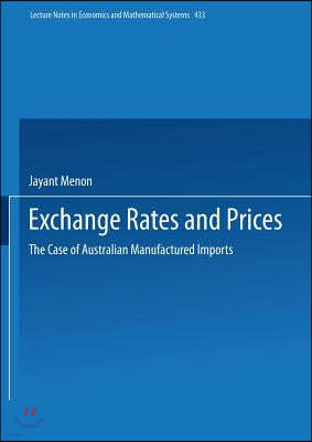 Exchange Rates and Prices: The Case of Australian Manufactured Imports
