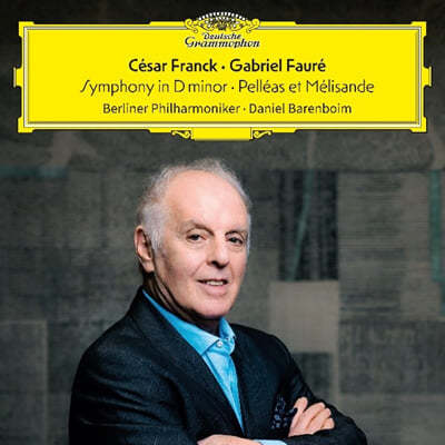 Daniel Barenboim ũ:  d / : 緹ƽ Ḯ (Franck: Symphony in d minor / Faure: Pelléas Et Mélisande)