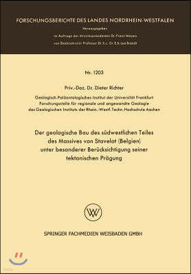 Der Geologische Bau Des S?dwestlichen Teiles Des Massives Von Stavelot (Belgien) Unter Besonderer Ber?cksichtigung Seiner Tektonischen Pr?gung