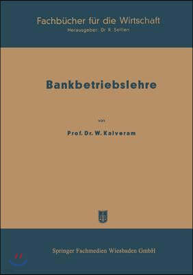 Bankbetriebslehre: 1. Teil