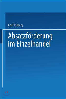 Absatzförderung Im Einzelhandel: Leistungssteigerung in Klein- Und Mittelbetrieben