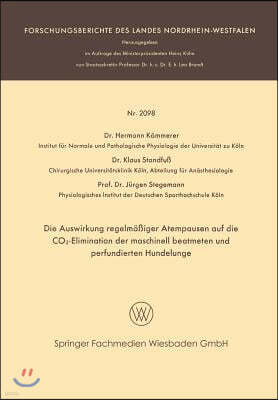 Die Auswirkung Regelmaßiger Atempausen Auf Die Co2-Elimination Der Maschinell Beatmeten Und Perfundierten Hundelunge