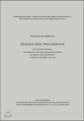 "Fragen Der Philosophie": Ein Materialbeitrag Zur Erforschung Der Sowjetphilosophie Im Spiegel Der Zeitschrift "Voprosy Filosofii" 1947-1956