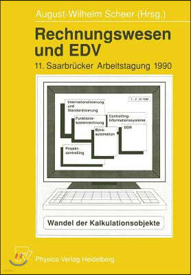 Rechnungswesen Und EDV: 11. Saarbrücker Arbeitstagung 1990