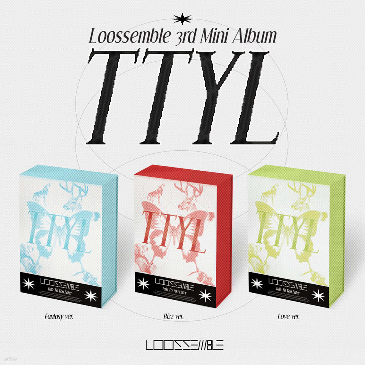 루셈블 (Loossemble) - 3rd Mini Album [TTYL][3종 중 1종 랜덤발송]