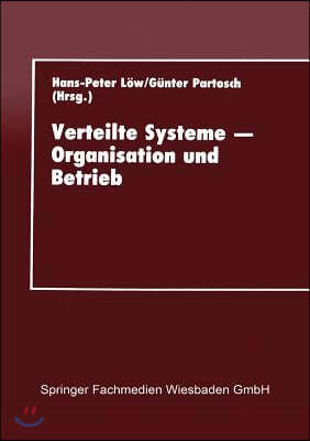 Verteilte Systeme -- Organisation Und Betrieb: Proceedings Des 10. Gi-Fachgesprächs Über Rechenzentren Am 16.-17. September 1993 in Gießen