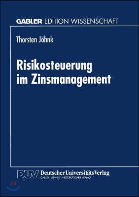 Risikosteuerung Im Zinsmanagement