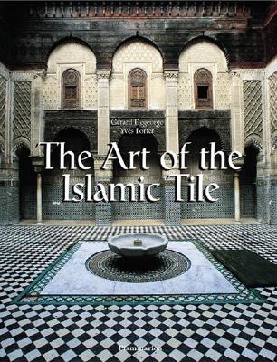 The Art of the Islamic Tile