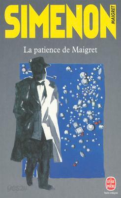 La patience de Maigret
