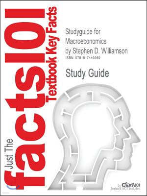 Studyguide for Macroeconomics by Williamson, Stephen D., ISB