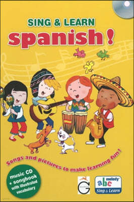 The Sing & Learn Spanish!