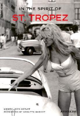 In the Spirit of St. Tropez: From A to Z