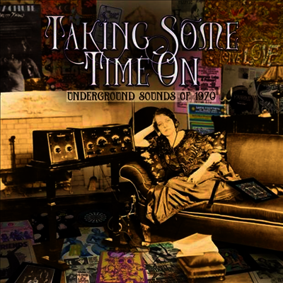 Various Artists - Taking Some Time On Underground Sounds Of 1970 (4CD Box Set)