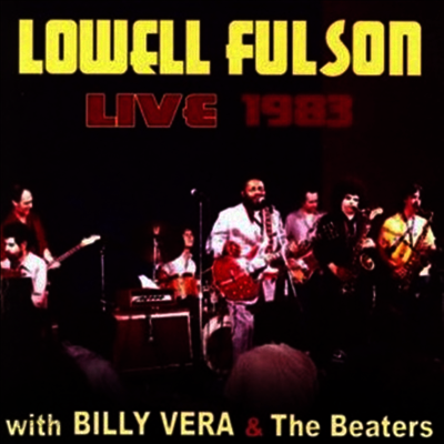 Lowell Fulson - Live With Billy Vera & The Beaters (CD)