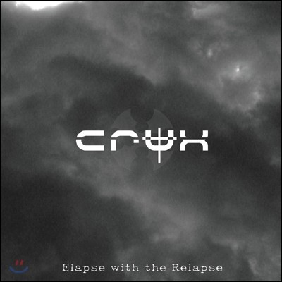 크럭스 (Crux) 1집 - Elapse With The Relapse