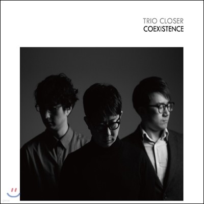Ʈ Ŭ (Trio Closer) - Coexistence ()