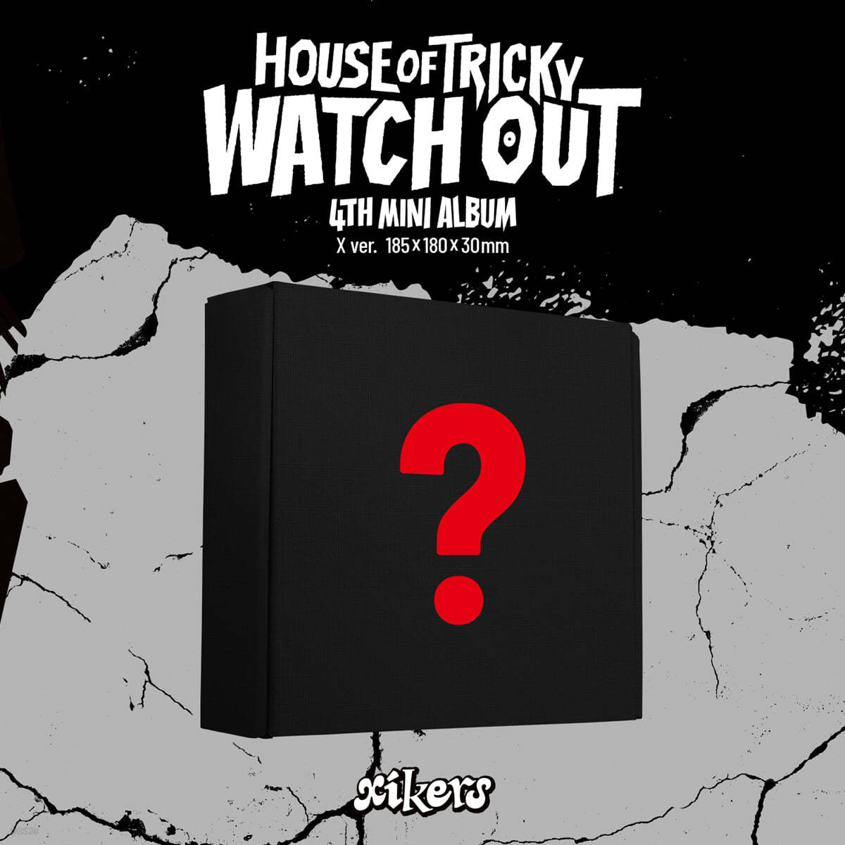 싸이커스 (xikers) - 4TH MINI ALBUM [HOUSE OF TRICKY : WATCH OUT][X ver.]