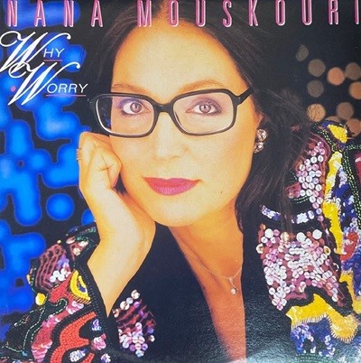 [LP] 나나 무스쿠리 - Nana Mouskouri - Why Worry LP [성음-라이센스반]