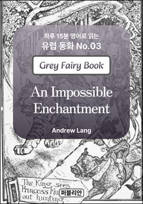 An Impossible Enchantment