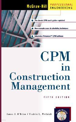 CPM in Construction Management (5th Edition)