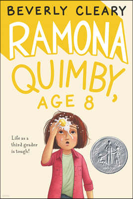 Ramona Quimby, Age 8: A Newbery Honor Award Winner