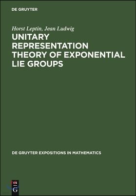 Unitary Representation Theory of Exponential Lie Groups