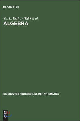 Algebra: Proceedings of the Third International Conference on Algebra Held in Krasnoyarsk, August 23-28, 1993