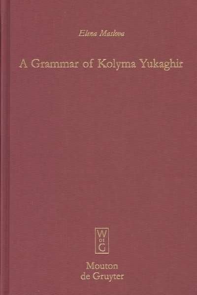 A Grammar of Kolyma Yukaghir