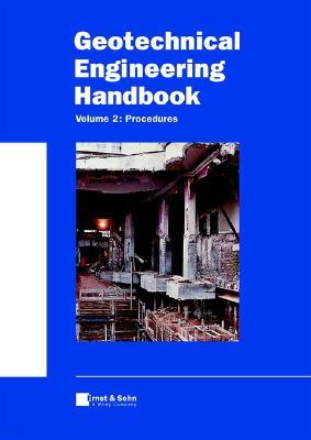Geotechnical Engineering Handbook, Procedures