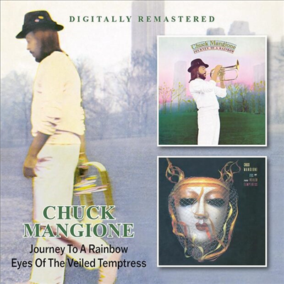 Chuck Mangione - Journey To A Rainbow / Eyes Of The Veiled Temptress (2CD)