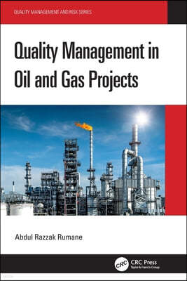 Quality Management in Oil and Gas Projects