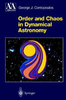 Order and Chaos in Dynamical Astronomy