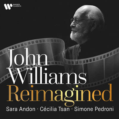 Sara Andon / Cécilia Tsan / Simone Pedroni ַ ϴ   (John Williams Reimagined)