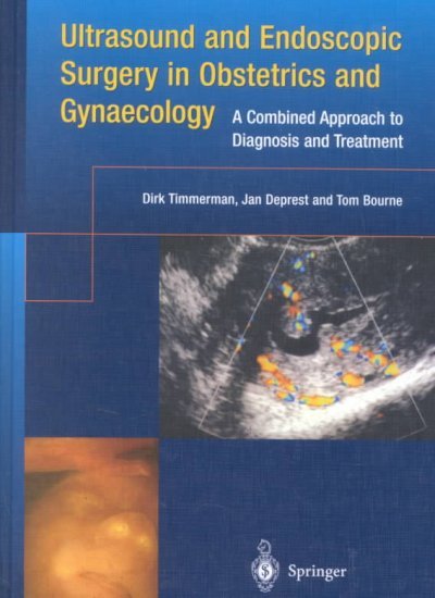 Ultrasound and Endoscopic Surgery in Obstetrics and Gynaecology: A Combined Approach to Diagnosis and Treatment