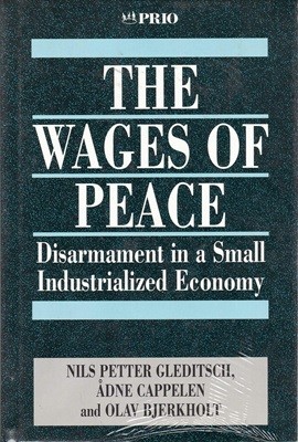 The Wages of Peace : Disarmament in a Small Industrialized Economy