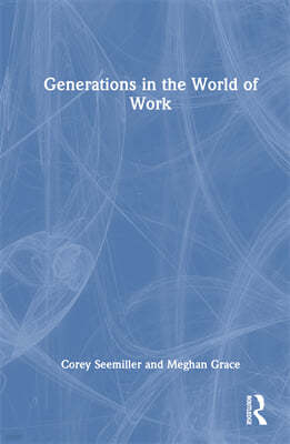 Generations in the World of Work