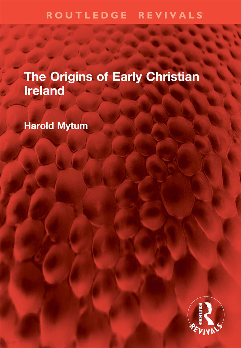 Origins of Early Christian Ireland