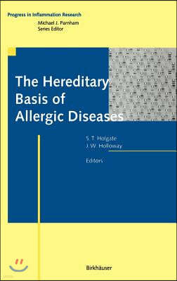 The Hereditary Basis of Allergic Diseases