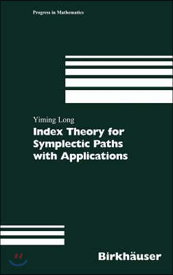 Index Theory for Symplectic Paths with Applications