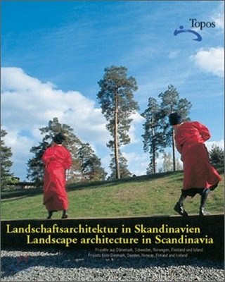 Landscape Architecture in Scandinav