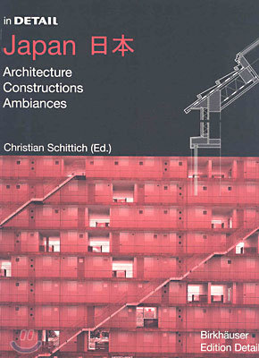 In Detail: Japan: Architecture, Constructions, Ambiances