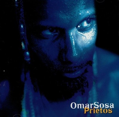  һ (Omar Sosa) -  Prietos (US߸)