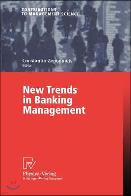 New Trends in Banking Management