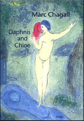 Marc Chagall: Daphnis and Chloe