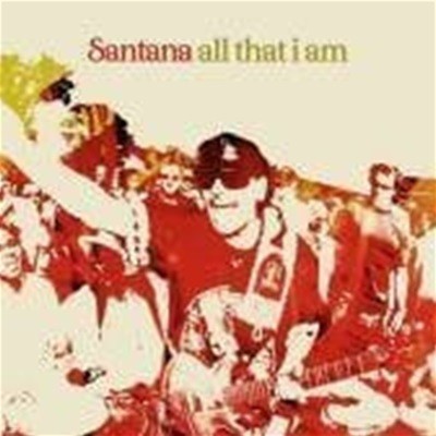 Santana / All That I Am (일본수입)