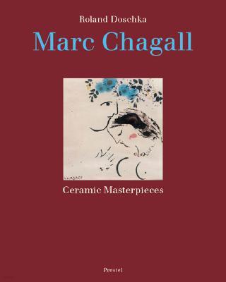Marc Chagall Ceramic Masterpieces