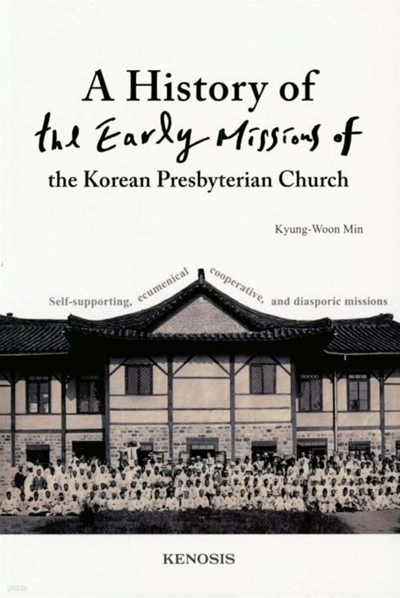 A History of the Early Missions of the Korean Presbyterian Church