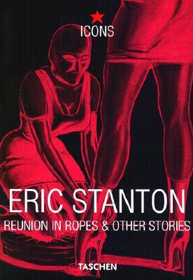 Eric Stanton: Reunion in Ropes & Other Stories