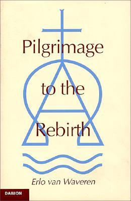 Pilgramage to the Rebirth